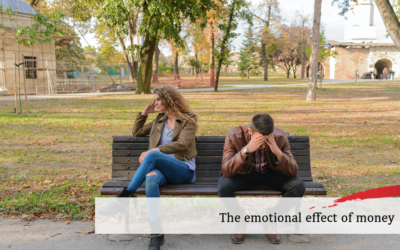 The emotional effects of money