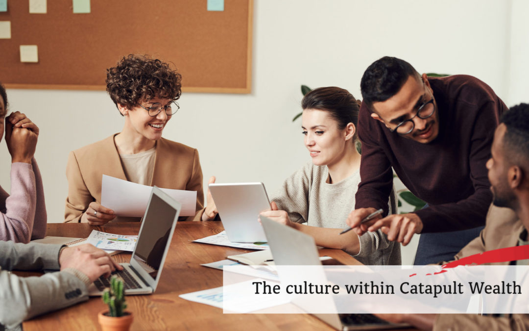 The culture within Catapult Wealth