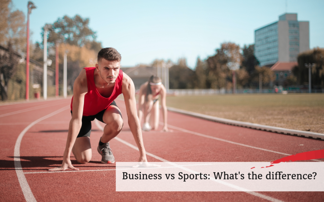 Business vs Sports: What’s the difference?