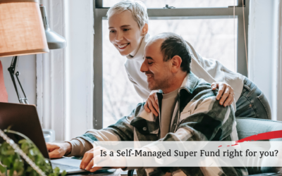 Is a Self-Managed Super Fund right for you?