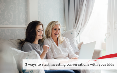 3 ways to start investing conversations with your kids